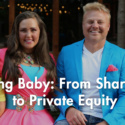 Sleeping Baby: From Shark Tank to Private Equity